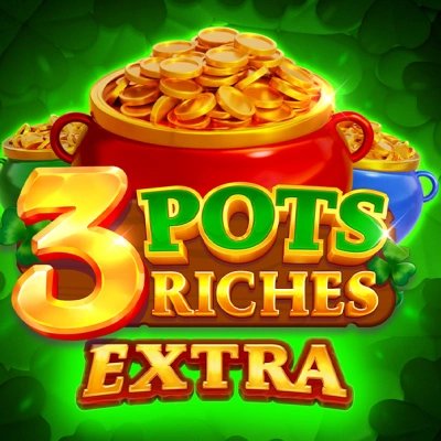 3 Pots Riches Extra: Hold and Win