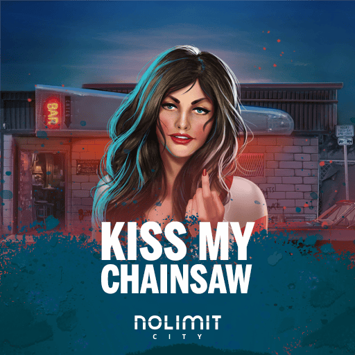 Kiss My Chainsaw